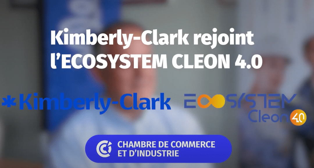 Kimberly Clark témoigne sur son adhésion à l’ECOSYSTEM CLEON 4.0